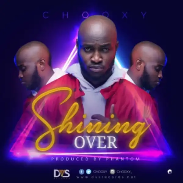 Chooxy - Shining Over